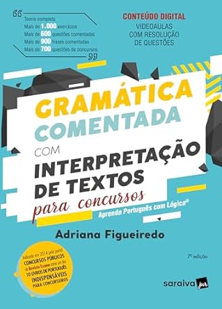 Gramatica comentada com interpretacao de t Adriana Figueiredo